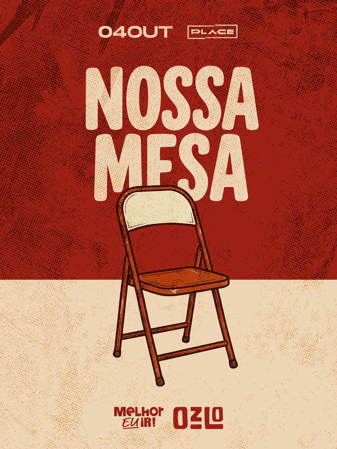 NOSSA MESA — 04 OUT na PLACE